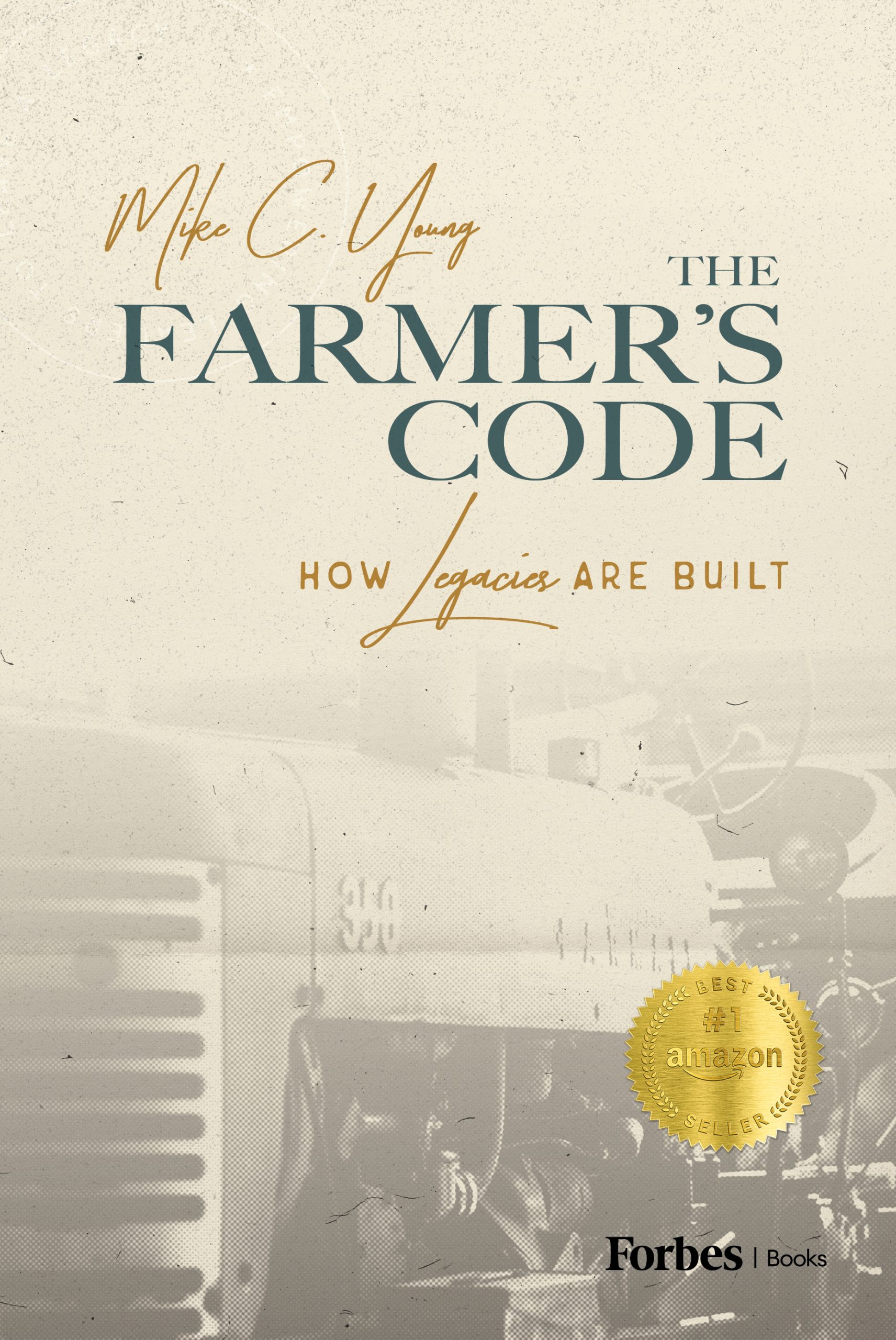 Mike Young_The Farmer's Code_Cover_v52 copy_AmazonNo1BestSeller Mike-Young_The-Farmers-Code-Front-Cover-update